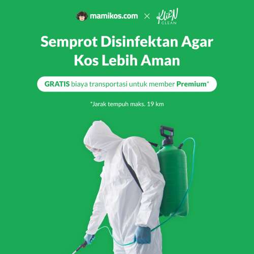 Yuk, Jaga Kebersihan di Tengah Pandemi Dengan Rajin Disinfektan Kost!
