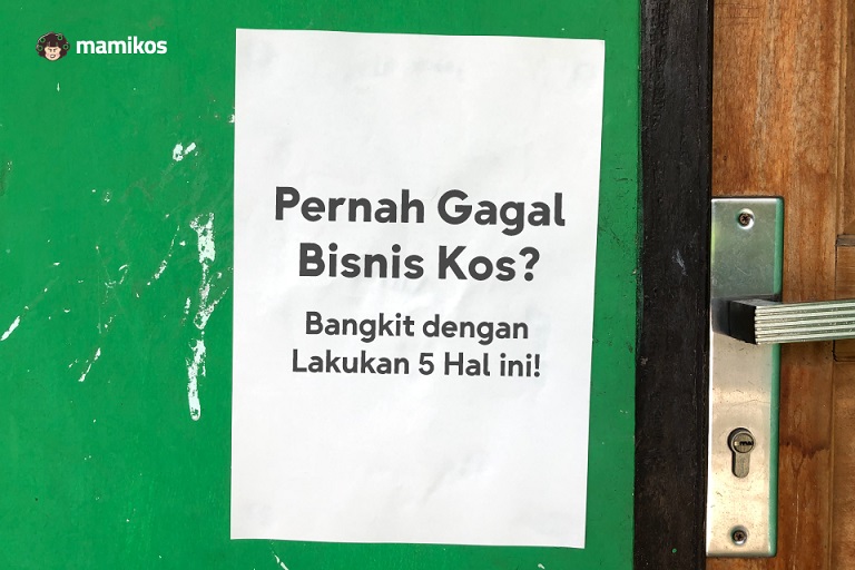 Pernah Gagal Bisnis Kos