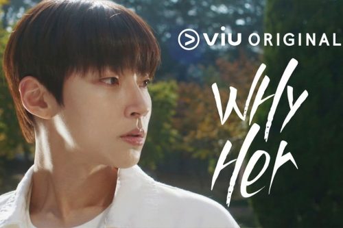 Link Nonton Why Her? Seo Hyun Jin dan Hwang In Yeop! 2022, Sinopsis dan Jam Tayang Serta Nama Pemain