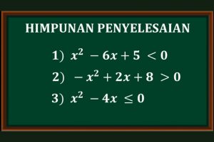 Himpunan Penyelesaian dari Pertidaksamaan Beserta Contoh dan