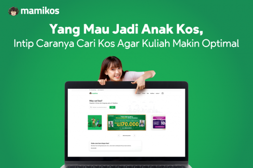 Cieee, Sebentar Lagi Jadi Anak Kos, Ini 5 Langkah Pilih Kos Mahasiswa Agar Kuliah Lebih Optimal dan Berprestasi