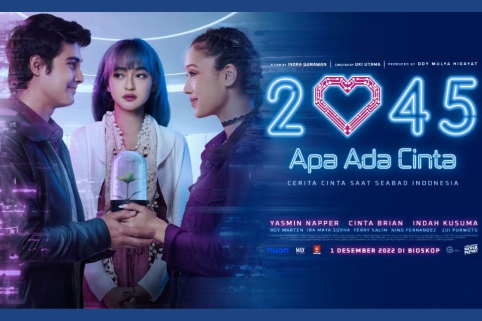 Link Nonton Film 2045 Apa Ada Cinta 2022, Sinopsis dan Jadwal Tayang Lengkap