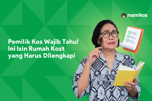 Anda Punya Rumah Kos? Ini 8 Izin yang Harus Dilengkapi