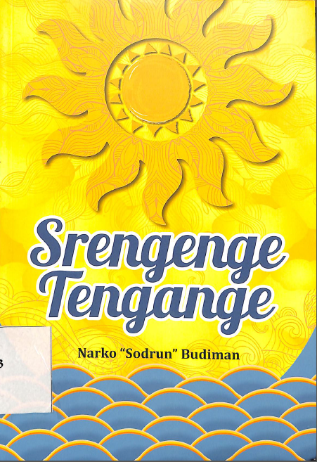 Srengenge Tengange Karya Sunarko ‘Sodrun’ Budiman
