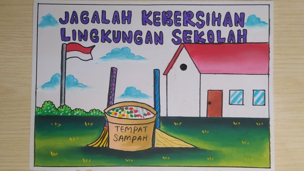 Contoh Poster Kebersihan dan Pelestarian Lingkungan Sekolah 1