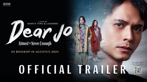 Nonton Dear Jo: Almost Is Never Enough 2023 Full Movie Tidak di Rebahin, Indoxxi, Layarkaca21