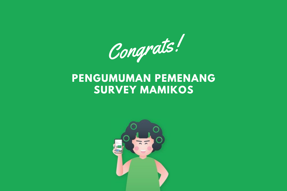 Pengumuman Pemenang Survey Mamikos Aktivitas Penggunaan Aplikasi Mamikos Blog Mamikos