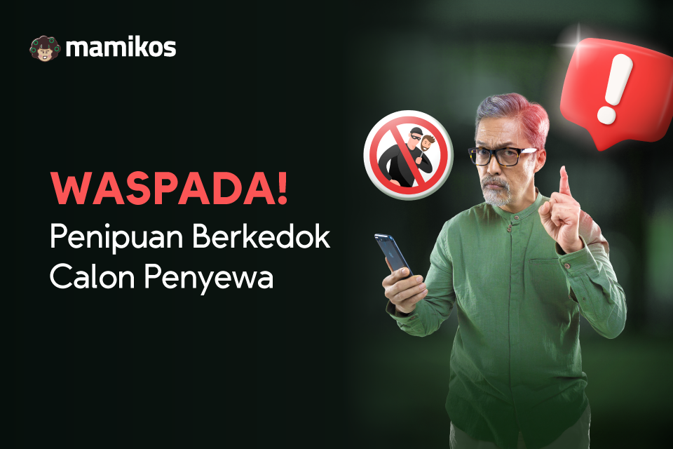 Modus Penipuan Berkedok Calon Penyewa, Pemilik Kos Wajib Waspada