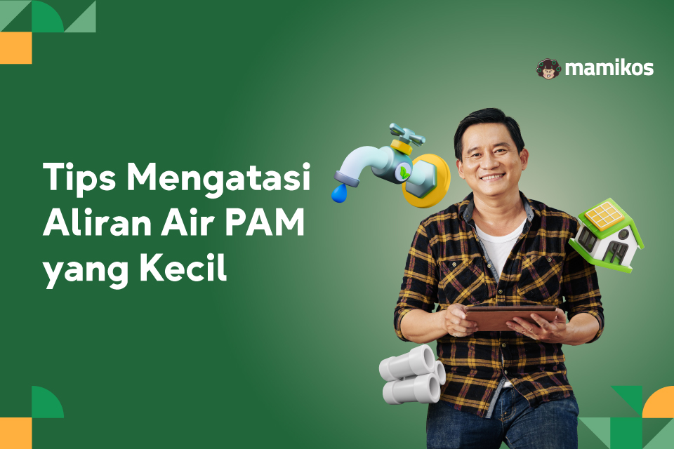 Tips Mengatasi Aliran Air PAM yang Kecil