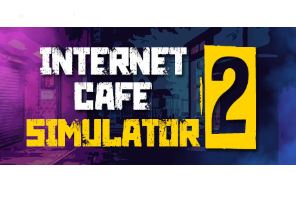 Download Internet Cafe Simulator versi terbaru 2024