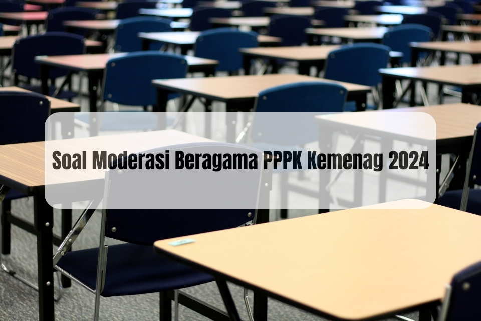 Contoh Soal Moderasi Beragama kemenag PPPK 2024