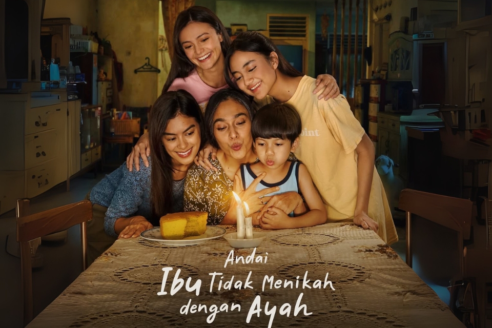 nonton film Andai Ibu Tidak Menikah dengan Ayah 2025