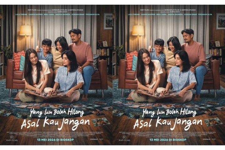 Nonton Film Yang Lain Boleh Hilang Asal Kau Jangan (2026), Kisah Mahasiswa Tingkat Akhir yang Penuh Haru