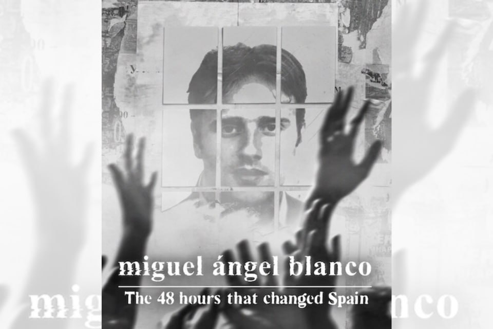 Miguel Ángel Blanco: The 48 Hours That Changed Spain