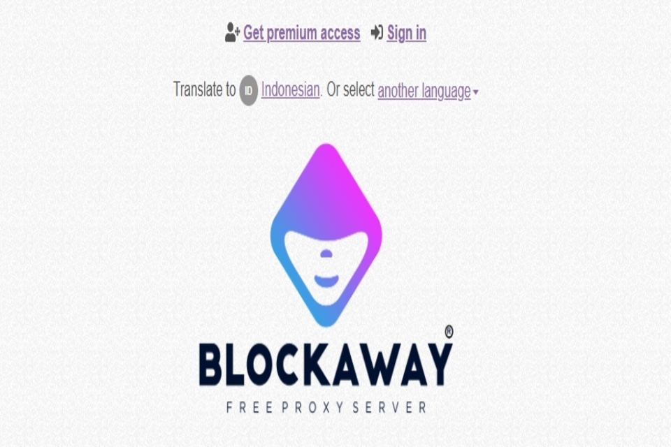 Cara Menggunakan BlockAway Proxy gratis